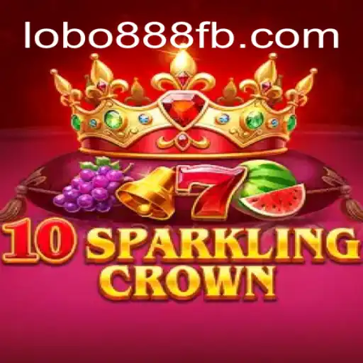 Discover the Excitement of 10SparklingCrown on Lobo888
